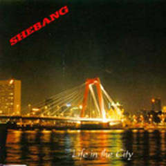 Shebang - Life in the City