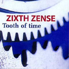 Zixth Zense - Tooth of time